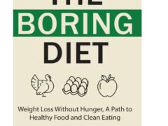 The Boring Diet Weight Loss Without Hunger review