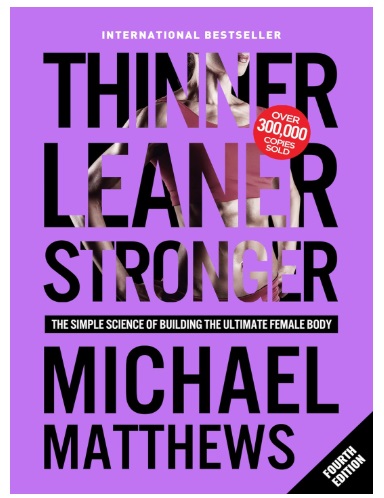 Thinner Leaner Stronger book review